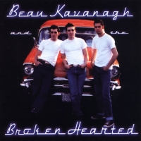 Beau Kavanagh & The Broken Hearted CD Cover